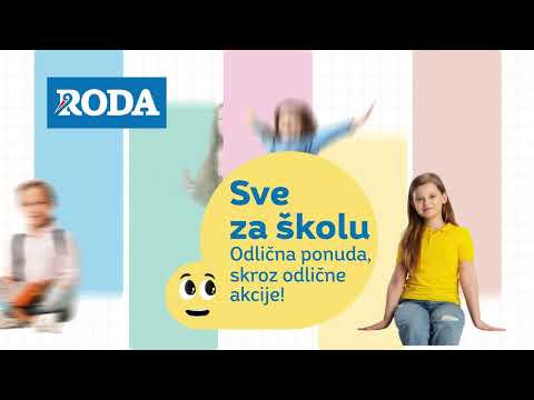 Roda | Sve za školu u Rodi  11.08 - 10.09.2023.