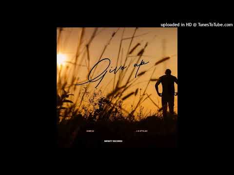 Jamk12 & J.O Stylah  - Give Up [2025 - Audio]
