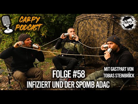 Carpy Podcast #58 - Infiziert und der Spomb ADAC