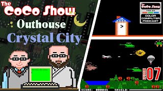 Crystal City / Outhouse Review | The CoCo Show: A TRS-80 Color Computer Podcast 7
