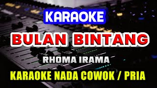 Download lagu BULAN BINTANG KARAOKE - NADA PRIA / COWOK mp3