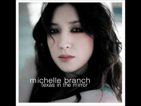 Texas In the Mirror - Michelle Branch