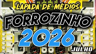 FORROZINHO 2026 PAREDÃO ATUALIZADO 2026 JULHO AS MELHORES #nordeste #piseiro #forrozin