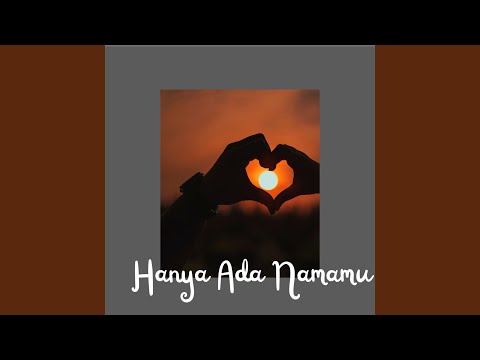 Hanya Ada Namamu