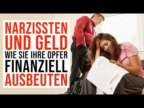 So beuten dich Narzissten finanziell komplett aus | Narzissmus und Geld