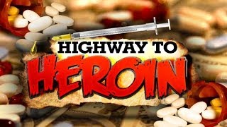Highway to Heroin