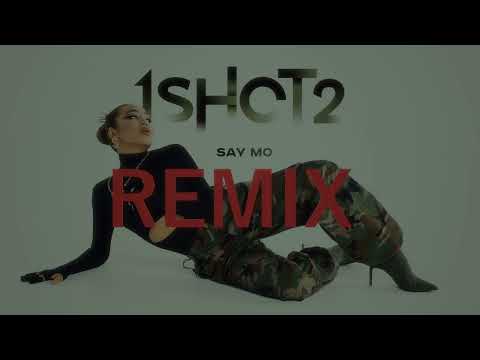 Say Mo - 1 shot 2 (40bayev remix)