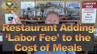 Restaurant Adding 'Labor Fee' to the Cost of Its Meals