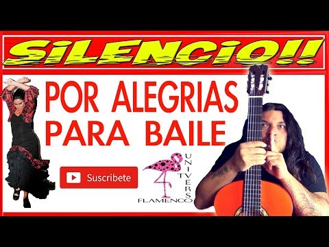 SILENCIO POR ALEGRIAS PARA BAILE CON GUITARRA  FLAMENCA TUTORIAL FÁCIL