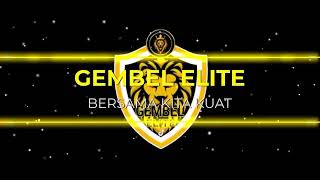 Download lagu GEMBEL ELITE BERSAMA KITA KUAT mp3