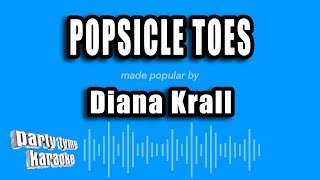 Diana Krall - Popsicle Toes (Karaoke Version)