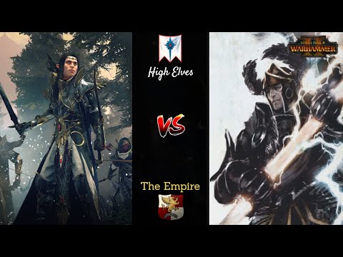 King & Emperor - High Elves vs The Empire - Total War Warhammer 2