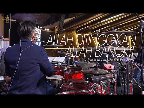 ALLAH DITINGGIKAN - ALLAH BANGKIT