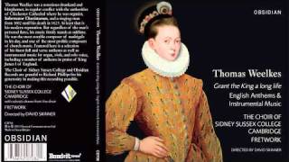Download Lagu The Choir of Sidney Sussex College, Cambridge: Weelkes Promotional Sampler Thumbnail