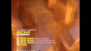 Jalebee Cartel - Heat Wave (Taster Peter Remix)