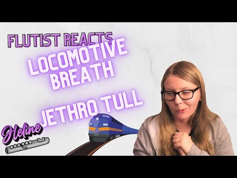 Flutist Reacts: Locomotive Breath by Jethro Tull
