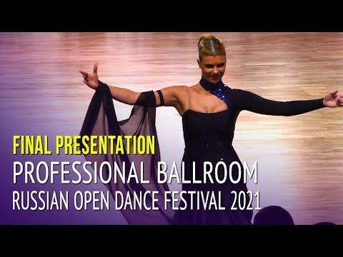 Presentation = Professional Ballroom = Russian Open Dance Festival 2021
