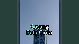 Download lagu Goyang Beta Cinta mp3 Download lagu Goyang Beta Cinta mp3