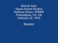 Bonnie Raitt 06 - Bluebird (orig. by Steven Stills ...
