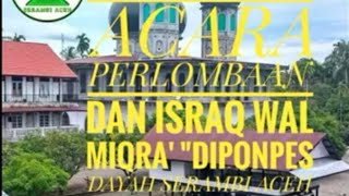 preview picture of video 'ACARA ISRA' WAL MI'RAJ DIDAYAH SERAMBI ACEH TAHUN 2019'