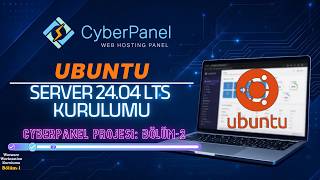Ubuntu Server Kurulum Rehberi | Homelab & CyberPanel Web Hosting Projesi - Bölüm