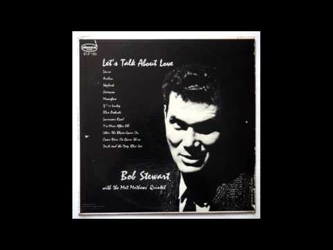 Bob Stewart - When The Blues Come One