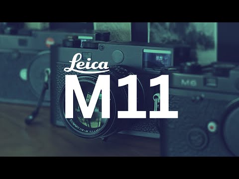 How I ended up with a Leica M11 after all...