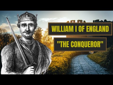 A Brief History Of William The Conqueror - William I Of England
