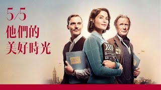 5.5《他們的美好時光》台灣官方預告｜《真愛挑日子》導演全新浪漫幽默新作