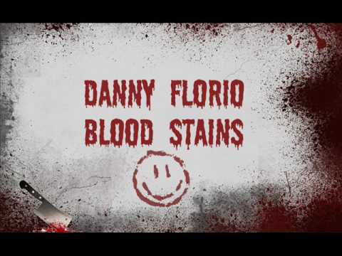 Danny Florio - Blood Stains
