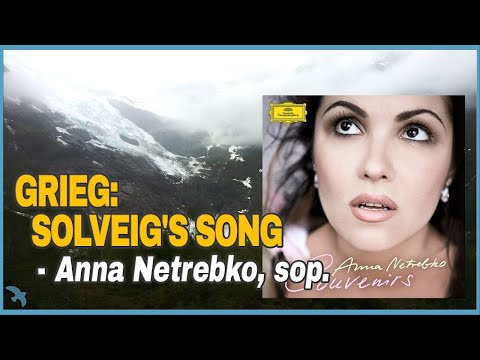 Anna Netrebko, sop. - Grieg: Solveig's Song (2008)