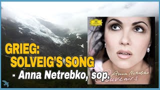 Anna Netrebko, sop. - Grieg: Solveig&#39;s Song (2008)