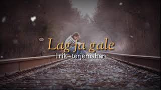 Download lagu Lagu india Lag ja gale (lirik terjemahan) mp3