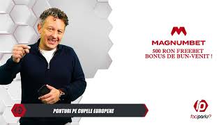 FACI PARIU CU SABIN #236: Meciuri decisive în cupele europene 👉 Toate ponturile sunt aici!