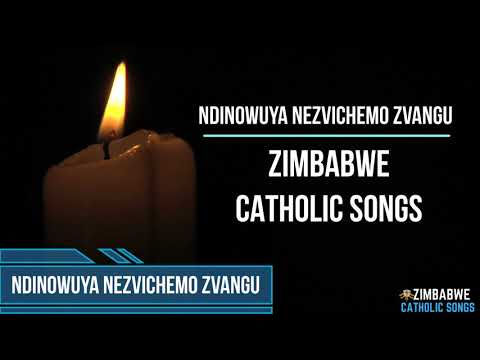 Zimbabwe Catholic Shona Songs - Ndinowuya NezviChemo Zvangu (Prayerful)