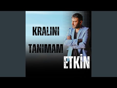 Kıralını Tanımam