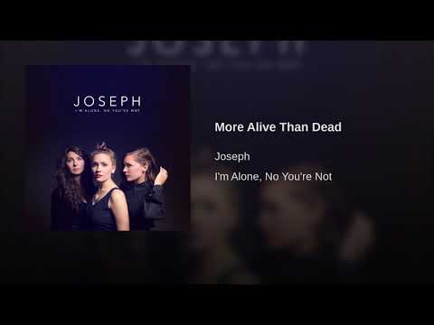 More Alive Than Dead