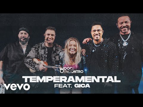 Doce Encontro, Gica - Temperamental (Ao Vivo Em São Paulo / 2023)