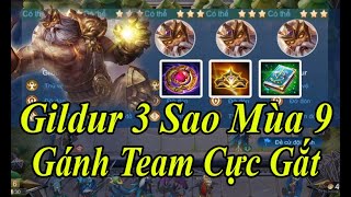 Siêu Phẩm Gildur 3 Sao Gánh Team Hủy Diệt Đội Hình Mạnh Nhất Cờ Liên Quân Mùa 9