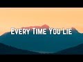 Demi Lovato - Every Time You Lie (Lyrics)