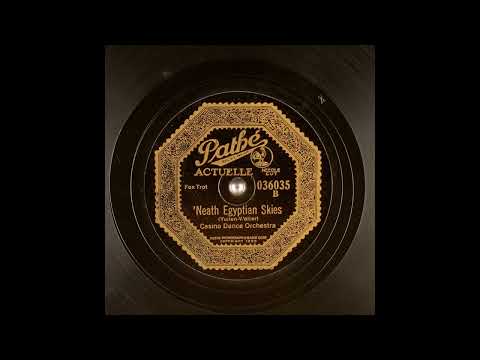 'Neath Egyptian Skies - Casino Dance Orchestra