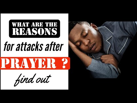 Dream attacks after praying ,why?