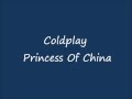 Princess of China- Coldplay feat. Rihanna (Mylo ...