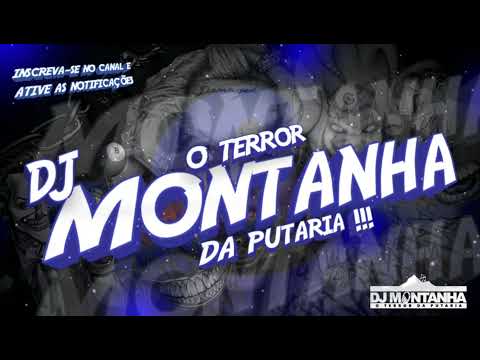 RELIQUIAS DA PUTARIA 3.0 (DJ MONTANHA OFC, DJ PATINETE, DJ CHIPOKA E DJ ALEF RODRIGO)