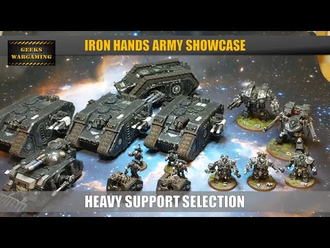 Iron Hands Army mini series *Heavy Support Showcase*