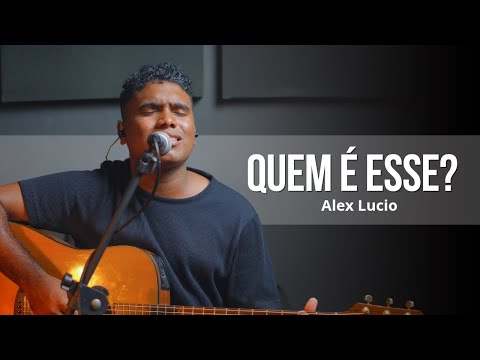 Quem É Esse? - Alexsander Lucio (Cover)