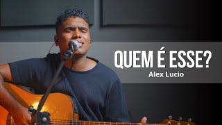Download lagu Quem É Esse? - Alexsander Lucio (Cover) mp3