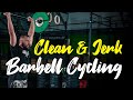 Barbell Cycling - Clean & Jerk - Touch & Go - Movement Technique
