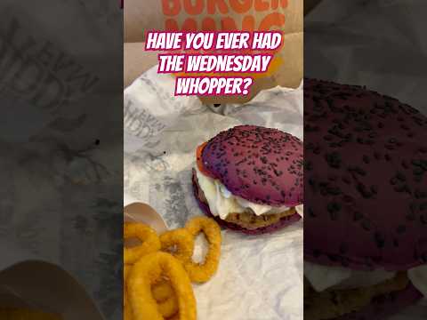Did YOU Try the Wednesday Whopper From Burger King? #shorts