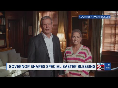 Gov. Bill Lee shares Easter holiday message